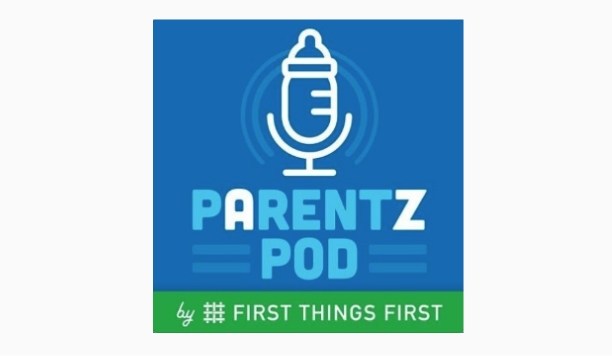 First Things First Podcast